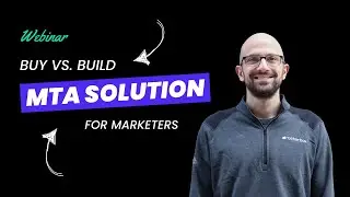 Build vs. Buy: Attribution Solution for Marketing | Data-Driven MTA