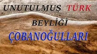 Unutulan T&uuml;rk beyliği &Ccedil;obanoğulları