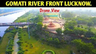 Gomti River Front Drone View. Gomti River Front Lucknow. 