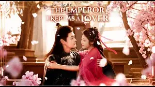 ❤The Emperor I Kept as a Lover|#drama #chinesedrama #romantic #shortdrama #flickreels