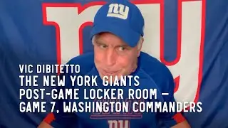 The New York Giants Post-Game Locker Room with Vic DiBitetto &mdash; Game 7, Washington Commanders