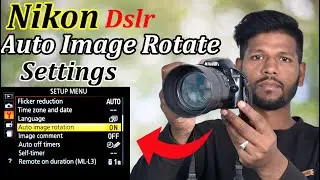 Nikon Dslr auto image rotate settings | Nikno D3300 auto image rotate settings