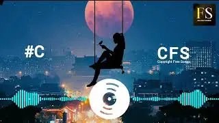 Chilled Background song #C| Falcon Studio | Copyright Free Songs | CFS | Royalty Free 