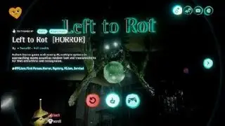 Left to Rot [HORROR]