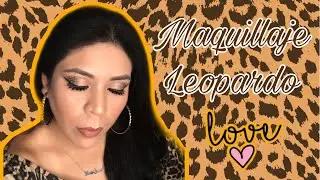 MAQUILLAJE ANIMAL PRINT LEOPARDO!