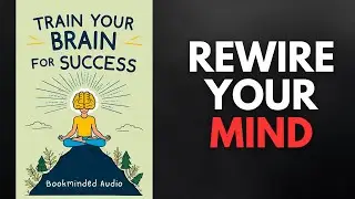 Rewire Your Brain for Success | Audiobook
