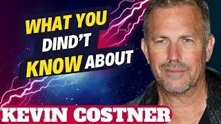 The Truth About Kevin Costner: The Untold Story (2024)