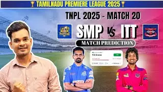 SMP vs ITT Dream11 Prediction, SMP vs ITT Dream11 Prediction today match, SMP vs ITT TNPL 2025 Dream