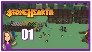 First Look: Stonehearth (Part 1)