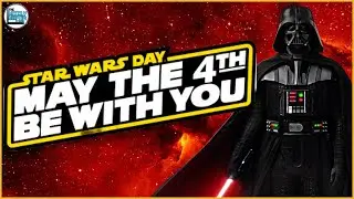 May The 4th Be With You 2023 On This Star Wars Day!
