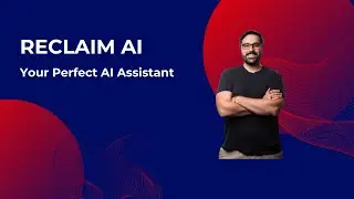 🚀 Reclaim.ai Tutorial &ndash; Automate Your Calendar & Take Back Your Time