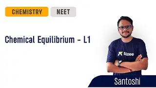 Chemical Equilibrium| L1| Chemistry| NEET Repeater-2022
