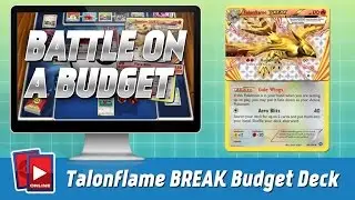 Talonflame BREAK Deck PTCGO | BATTLE ON A BUDGET
