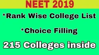 NEET COUNSELLING 2019 | RANK WISE College List | NEET Choice Filling | All MBBS college rank list