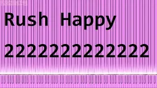 Rush Happy 2222222222222222222222222222222222222