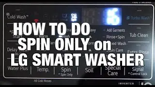Как включить режим &laquo;Только отжим&raquo; на стиральной машине LG Smart