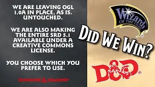 Wizards Surrenders, D&D SRD 5.1 is now Creative Commons, and OGL 1.0a To Be Left Alone. Did We Win?