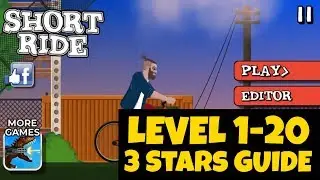 Short Ride Level 1-20. 3 Stars Walkthrough