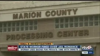 DCS worker booted from jail, fired after romance with inmate