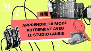 Studio Lausi&eacute; : apprendre la mode autrement
