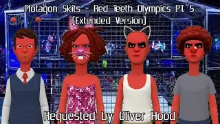 Plotagon Skits - Red Teeth Olympics, часть 5 (Расширенная версия)