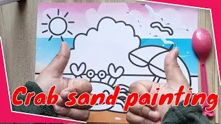 Easy sand painting! 🦀🦀Crab sand painting 😍😍