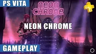 Геймплей PS Vita Neon Chrome