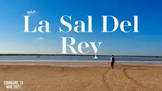 Поездка в Ла-Саль-дель-Рей | май 2021 г.| Эдинбург, Техас