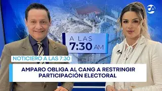 Amparo obliga al CANG a restringir participación electoral #ALAS730AM (03/02/2026)