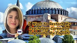 I Want to Restart My Psychology Career by Improving My English!