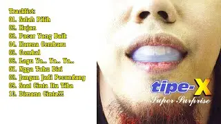 TIPE-X - SUPER SURPRISE