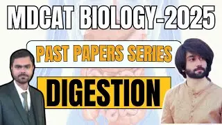 MDCAT Biology Past Papers | Human Digestive System MCQs Solved | Chapter-wise MDCAT MCQs Prep 2025