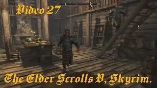 The Elder Scrolls V, Skyrim. I didn't come here looking for trouble.