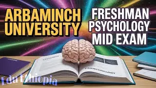 Arbaminch university | psychology | mid exam | part 1