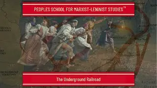 The Underground Railroad - PSMLS Class