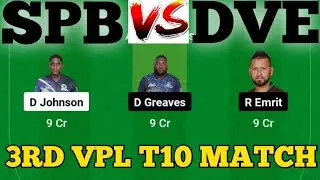 SPB vs DVE || DVE vs SPB Prediction || SPB vs DVE 3RD VINCY PREMIER LEAGUE T10