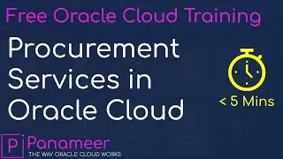 Oracle Cloud Tutorial Ep 0025 | Procurement Services in Oracle ERP Cloud (All You Need in 4 Mins)