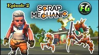 Scrap Mechanic Adventure: Crafting the Craftbot! Part 2