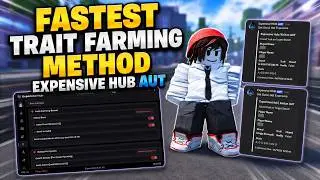[AUT] FASTEST TRAIT FARMING Method in A Universal Time... Most Owerpowered AUT Script Ever