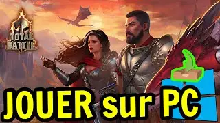 🎮 Comment JOUER [ Total Battle ] sur PC ▶ TELECHARGER et INSTALLER