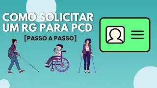 Como solicitar um RG para PCD [Passo a Passo]