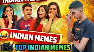 Top Indian Memes l Funny memes l MR.INDIAN JOKER 