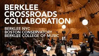 Behind the Scenes: Berklee Crossroads Collaboration