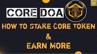 How to Stake Core Token & Earn More 🤑