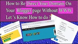 How to Re-Direct Your Domain On Your  Blogger page Without WWW let Know How to do