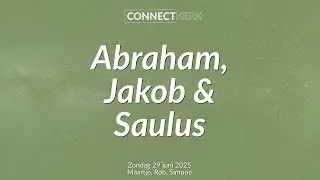 Abraham, Jakob & Saulus | Maartje, Rob, Simone