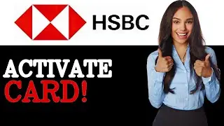 Activate New HSBC Singapore Credit Card (2025)