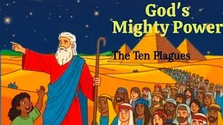 God's Mighty Power | The Ten Plagues | Exodus 7-12 Music Video 