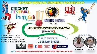 MYSORE PREMIER LEAGUE - 2019 | Season 1 | FINAL DAY | MYSORE