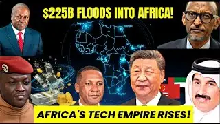 Africa&rsquo;s Next Tech Frontier: Africa is Getting a HUGE $225 Billion TECH Investment!